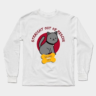 Straight out of Rescue Long Sleeve T-Shirt